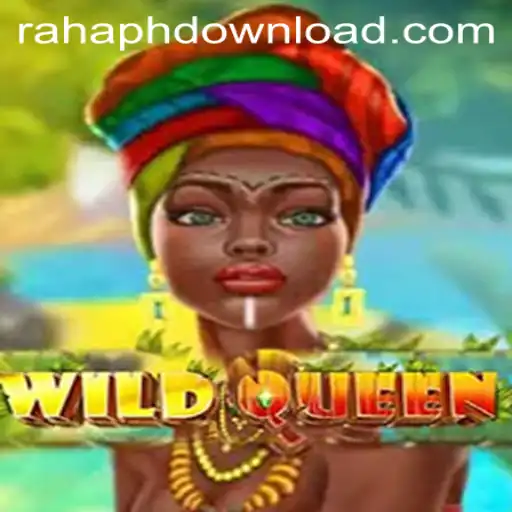 Unveiling WildQueen: A Dynamic Adventure in the Realm of RAHAPH